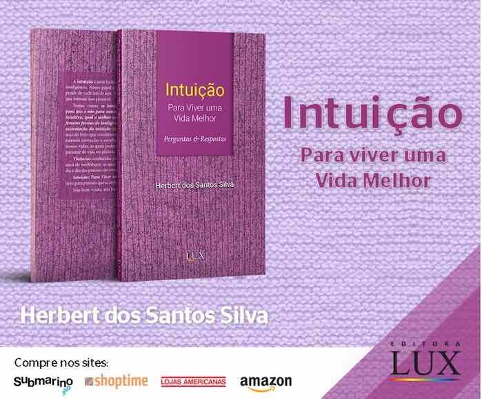 Livro sobre Intuição - Para Viver uma Vida Melhor!